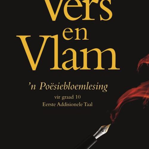 Vers en Vlam: ‘n Poesiebloemlesing